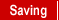 Saving